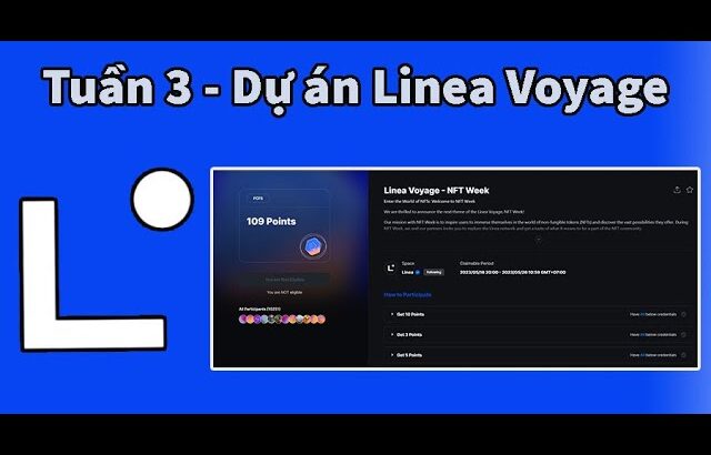 Hưỡng dẫn tham gia dự án Linea Tuần 3  – Linea Voyage – NFT Week