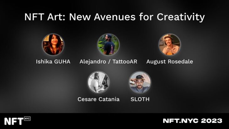 NFT Art: New Avenues for Creativity – Panel at NFT.NYC 2023