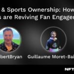 NFTs & Sports Ownership: How NFT Tools are Reviving Fan Engagement – at NFT.NYC 2023