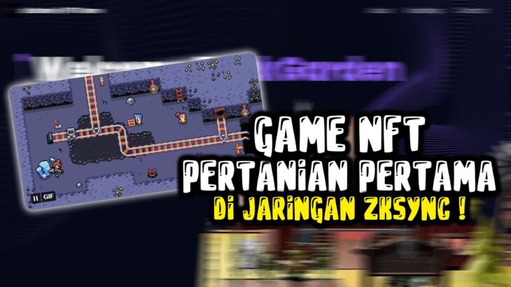 Pantau Lagi Nih ! Game NFT Pertanian Pertama di Jaringan ZkSync !