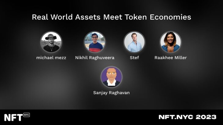 Real World Assets Meet Token Economies – Panel at NFT.NYC 2023