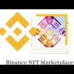 Reasons to Trade NFTs on Binance NFT Marketplace