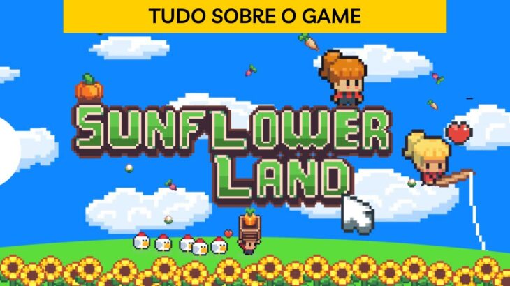 Sunflower Land – O melhor Game NFT de fazenda !!