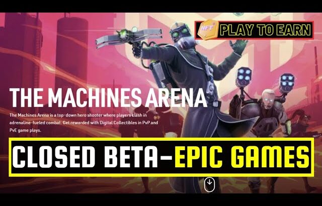 THE MACHINES ARENA Gameplay NFT on EPIC Games