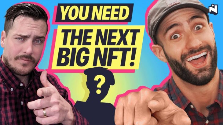 THE NEXT HUGE NFT PROJECT YOU NEED TO KNOW