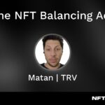 The NFT Balancing Act – Matan Adato at NFT.NYC 2023