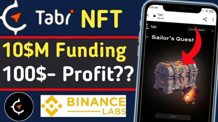 100$ Profit Soon | Voyagers Event Mint Free NFT | Tabi raises $10 million from Binance Labs HERE