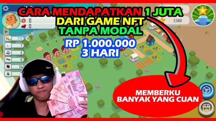 CARA MENGHASILKAN UANG 1 JUTA DARI GAME NFT PENGHASIL UANG TANPA MODAL❗❗ RAHASIA SUKSES TERUNGKAP❗