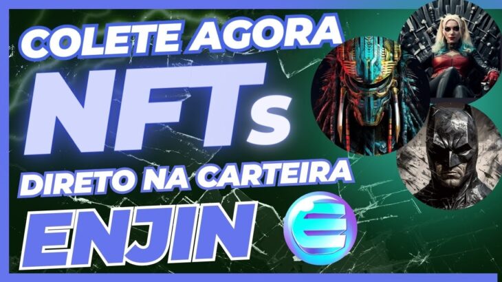 COMO TER VARIOS NFTs GRATUITAMENTE #nft #enjin #nfts