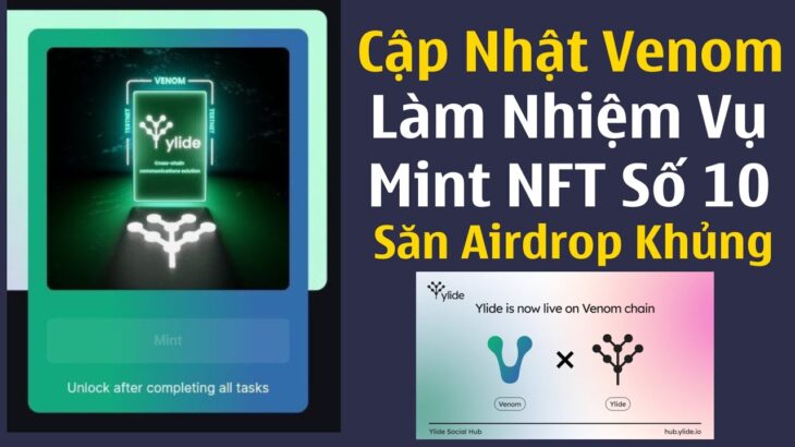 Cập Nhật Venom – Làm Nhiệm Vụ Mint NFT Số 10