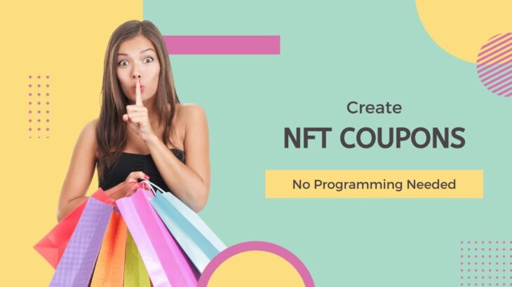 Create NFT or SBT Coupons With No Coding