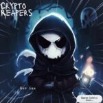 Crypto Reapers Nft, Blockchain 2D Game Coming Soon!!!