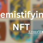 Demistifying NFT