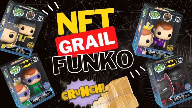 Did They Get Crunched? NFT Funko Grail Redemption Freddy Funko, Batman, and Jay & Silent Bob!