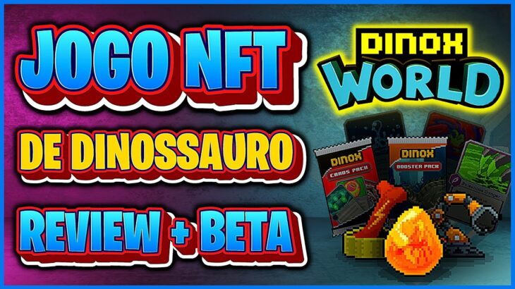 Dinox World: Jogo NFT Com seu BETA Liberado, REVIEW