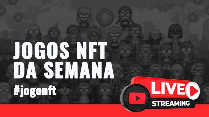 EVOLUINDO NOS JOGOS NFT SEMANA A SEMANA