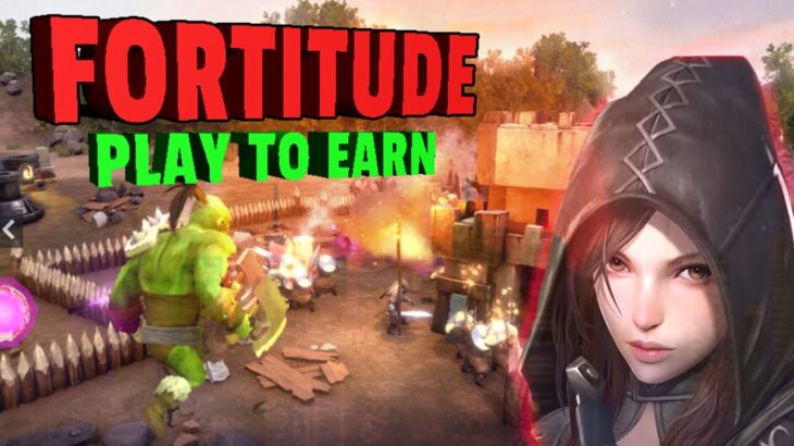 💥FORTITUDE Juego NFT 🏰Tower Defense RTS Gala Games