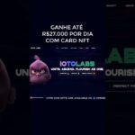 🌀 GANHE ATÉ R$27.000 REAIS POR DIA COM CARD NFT