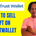 HOW TO SELL NFT ON TRUSTWALLET 2023