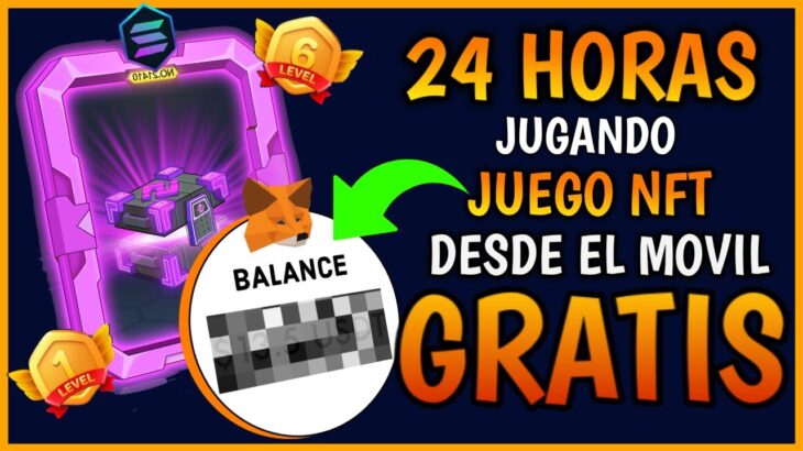 💥IMPERDIBLE💥 24 HORAS Jugando Juego NFT para GANAR criptomonedas GRATIS todos los días 2023