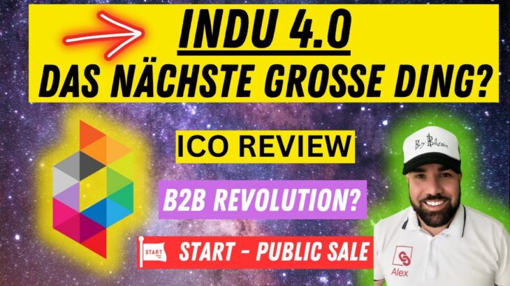 INDU 4.0 | DER B2B MARKTPLATZ | ICO REVIEW | NFT SICHERHEIT | METAVERSE | DAS NÄCHSTE GROSSE DING?