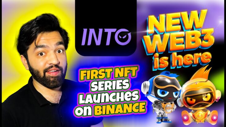 INTOVERSE – Newly Launched WEB3 Platform – First NFT series Launched on Binance NFT Marketplace