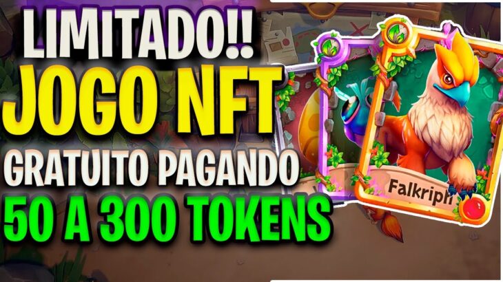 JOGO NFT GRATUITO PAGANDO 50 A 300 TOKENS  + LOOTBOX