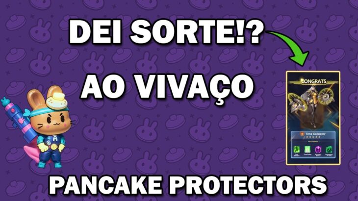 JOGO NFT PANCAKE PROTECTORS DEI MUITA SORTE NO TIRO !