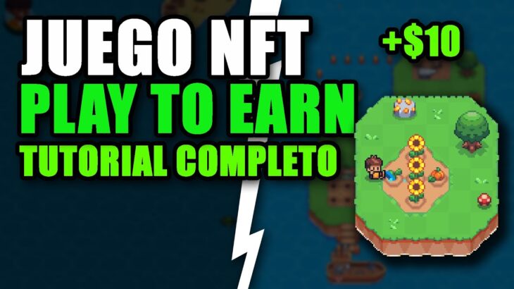 💲 JUEGO NFT 2023 – Play To Earn Tutorial Completo de SUNFLOWER LAND – mejores juegos NFT 2023