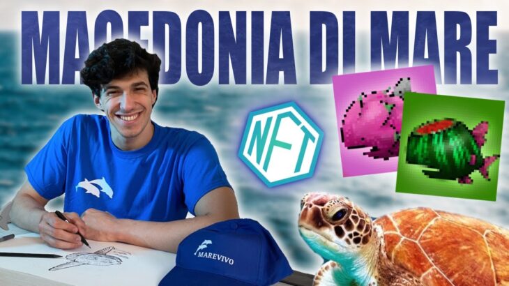 MACEDONIA DI MARE – la mia collezione NFT