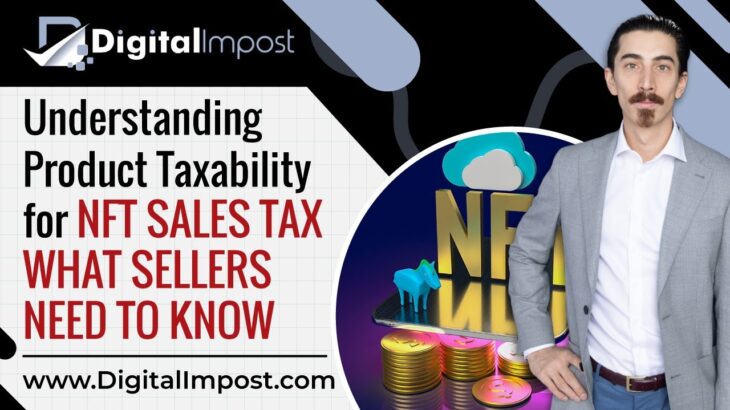 Marketplace Facilitator Responsibilities for NFT Sales Tax What Sellers Need to Know