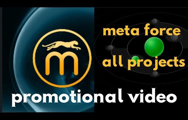 Meta Force All Project  Pramotional Video – Meta Force space – MFS Coin – NFT Royalty – Unitevers