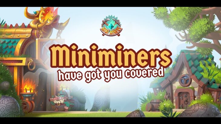 Mini Miners | GAME NFT Chiến thuật , kiếm tiền miễn phí – treo máy đào tài nguyên cực nhàn !