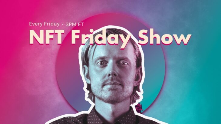 NFT Friday Show