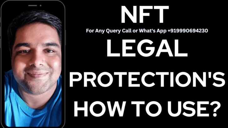 NFT Legal protections before dealing in it