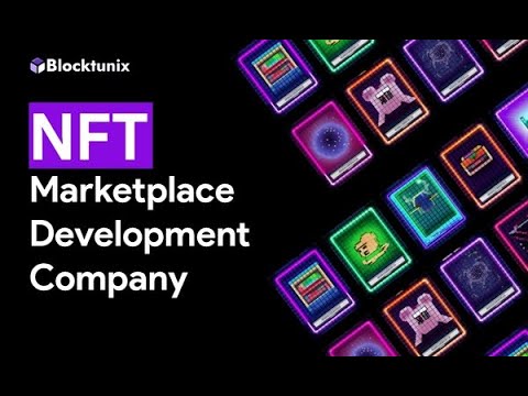 NFT Marketplace Development Company | Launch Your Own NFT Marketplace | NFT Development | Blocktunix