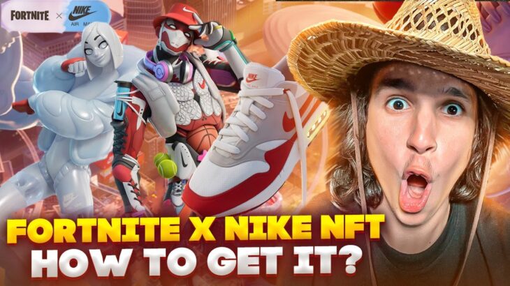 NIKE X FORTNITE NFT – HOW TO GET IT?