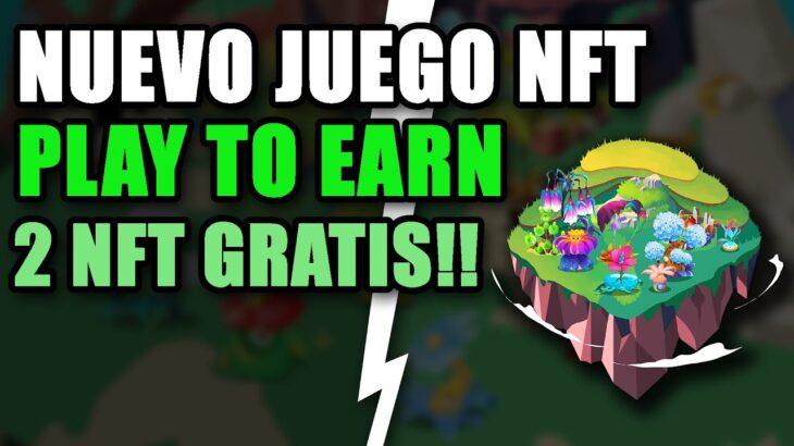 💲 NUEVO JUEGO NFT DE 2023 FREE TO PLAY – Gana 2 NFT de +$30 Gratis – Plant Crossing