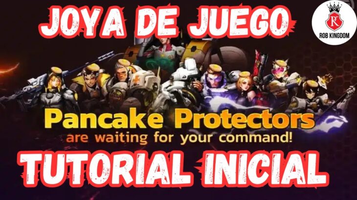 PANKAKE PROTECTORS🔥Nuevo Juego NFT🔥Tutorial Inicial.