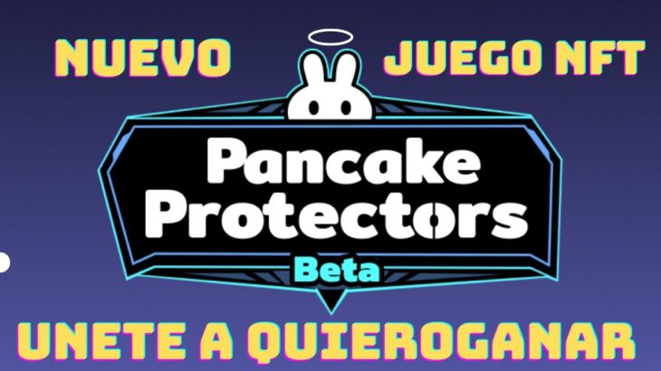 PancakeSwap PROTECTOR | 🔴 Juego NFT para GANAR CRYPTO ( DINERO ) por JUGAR  [ REAL ] Directo