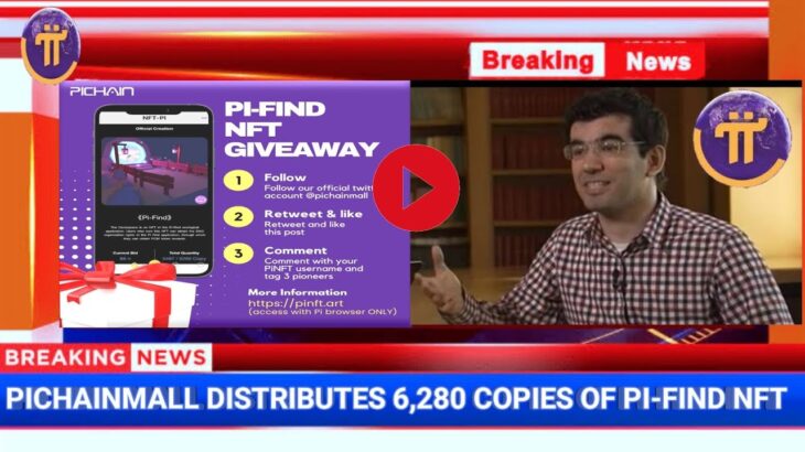 Pi Network New Update: PiChainMall Distributes 6,280 Copies Of Pi-Find NFT #picoin #crypto #pioneer