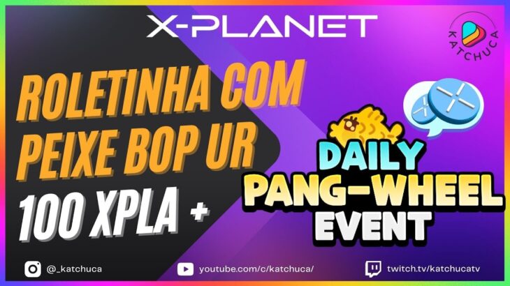 Roleta Pang-Wheel evento do NFT Bung o Pang da XPLA atualização Season 2