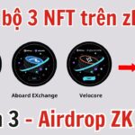 (Round 3) Claim bộ 3 NFT Zksync – Nhận Airdrop $ZKBG, $ETH,…