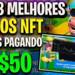 TOP 3 MELHORES JOGOS NFT GRATIS PAGANDO $50