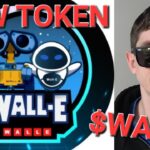 $WALLE – WALL-E TOKEN CRYPTO COIN ALTCOIN HOW TO BUY NFT NFTS BSC ETH BNB WALLE WALL E AI TECH BOTS