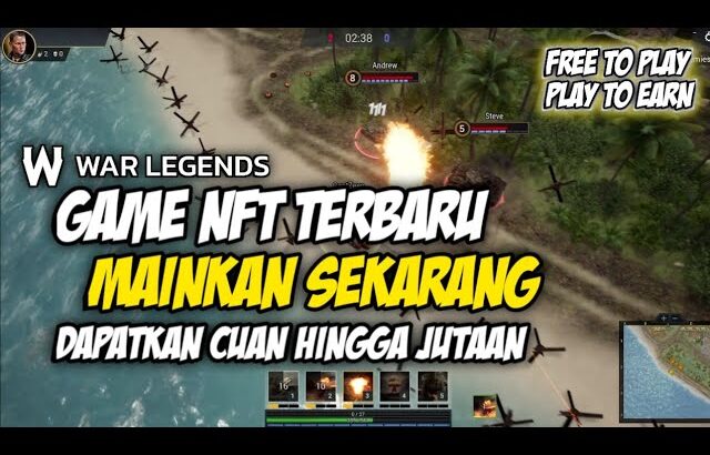 WAR LEGENDS – GAME NFT YANG MENGHASILKAN CUAN HINGGA JUTAAN