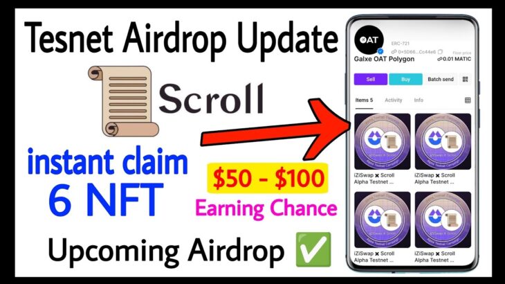 instant 6 NFT claim || Scroll Tesnet Airdrop || instant NFT claim update || 50$-100$ Earning Chance