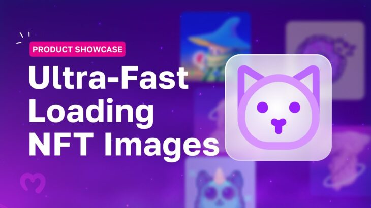 10x Your Dapp UX With Ultra-Fast Loading NFT Images