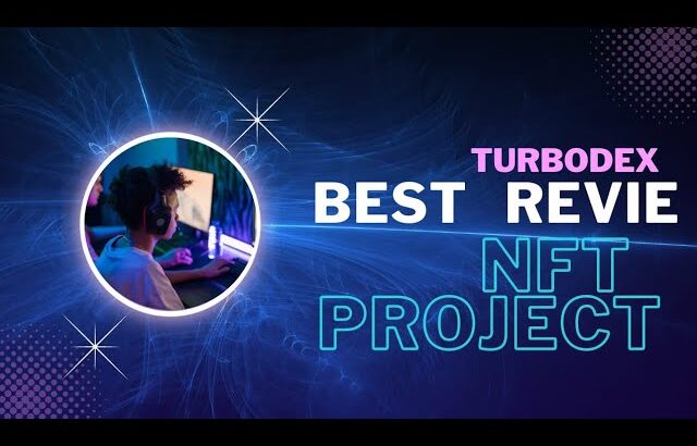 🚀2023 NEW & AMAZING CRYPTO  TURBODEX NFT PROJECT REVIEW FULL DETAIL🚀