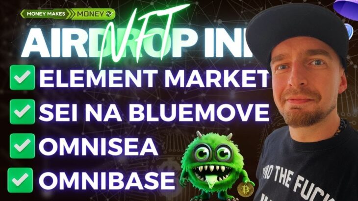 AirDrop INFO ✅ Edycja NFT – Element Market + OmniSea + OmniBase + Venom + Zora + Mantle 💸